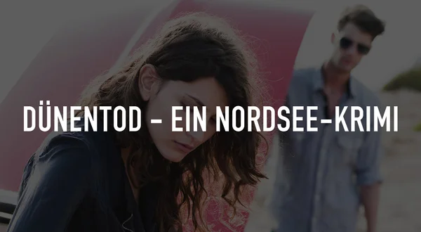 Dünentod - Ein Nordsee-Krimi