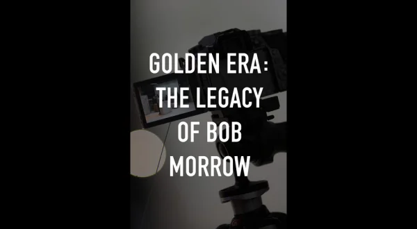 Golden Era: The Legacy of Bob Morrow