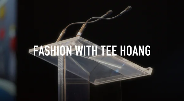 Fashion with Tee Hoang