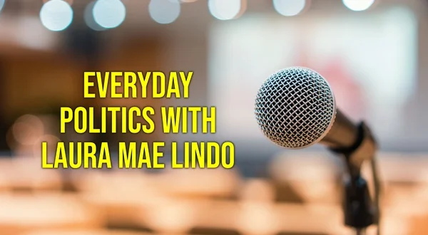 Everyday Politics with Laura Mae Lindo