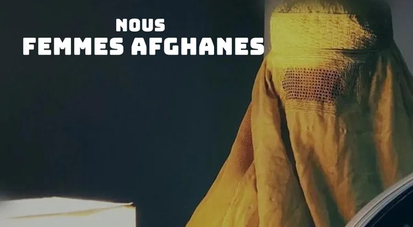 Nous, femmes afghanes