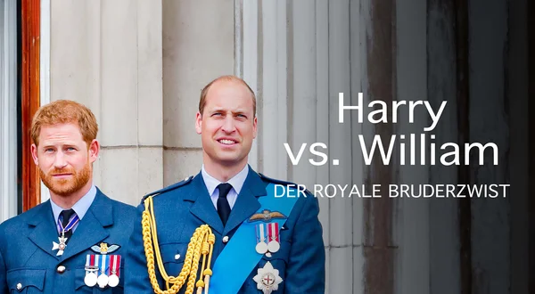 Harry vs. William - Der royale Bruderzwist
