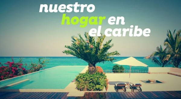 Nuestro hogar en el Caribe