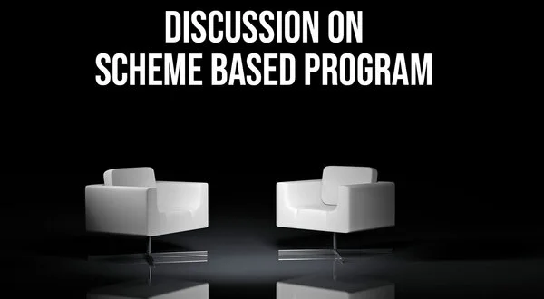 Discussion On Scheme Based Programme