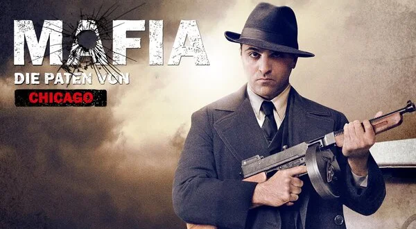 Mafia - Die Paten von Chicago