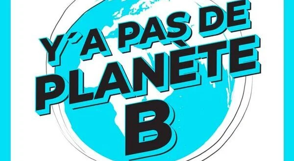 Y'a pas de planète B