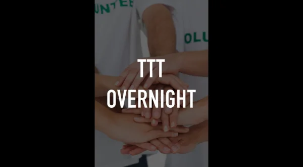 TTT Overnight