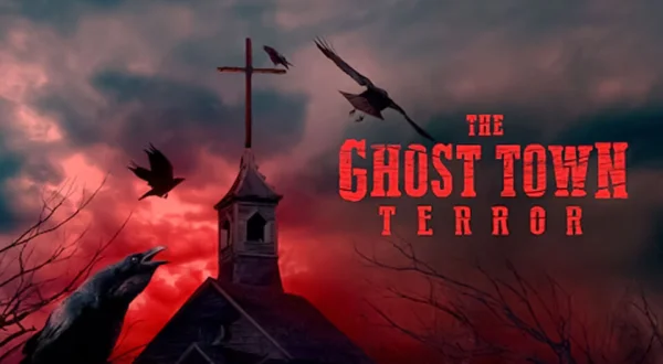 The Ghost Town Terror