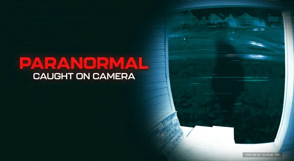 Paranormal Caught on Camera