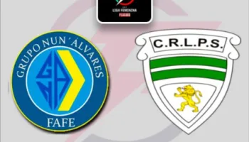 Liga Feminina Placard 2025-26: Meia-Final - Nun'álvares x Leões Porto Salvo
