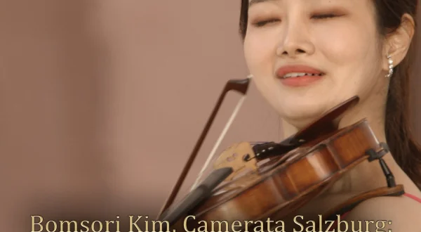 Bomsori Kim, Camerata Salzburg: Mozart, Violin Concerto No.4