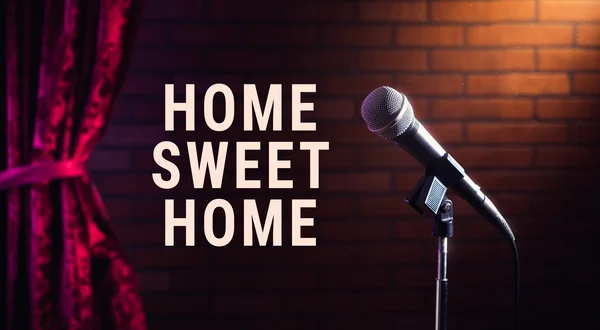 Home Sweet Home