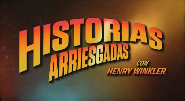 Historias Arriesgadas Con Henry Winkler