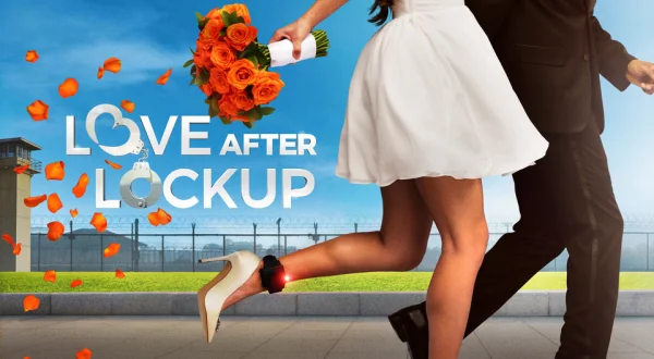 Love After Lockup