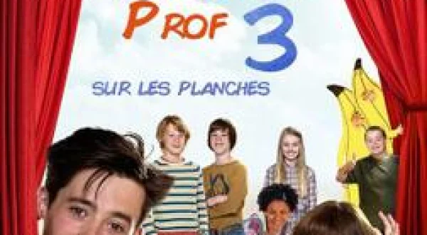 Drôle de prof 3 : Sur les planches