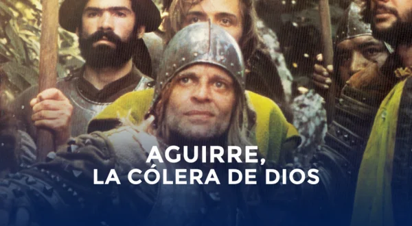 Aguirre, la cólera de Dios