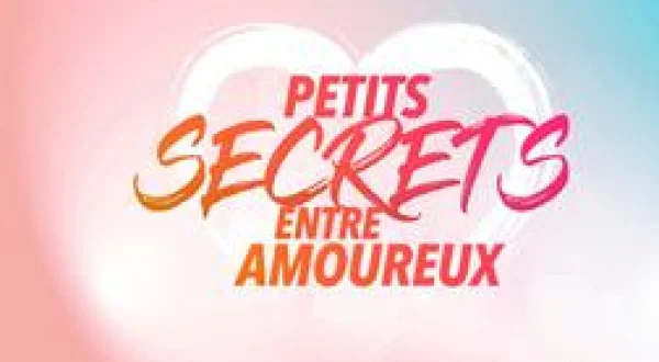 Petits secrets entre amoureux