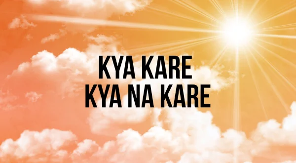 Kya Kare Kya Na Kare