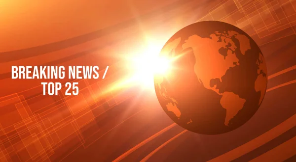 Breaking News / Top 25