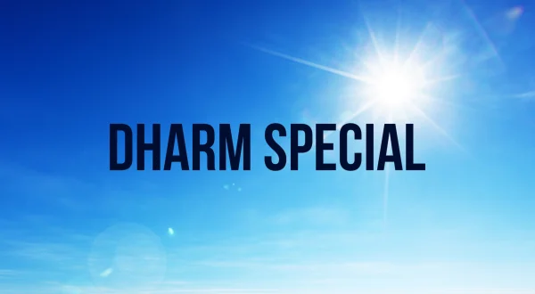 Dharm Special