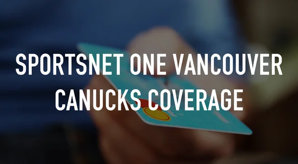 SportsNet One Vancouver Canucks Coverage