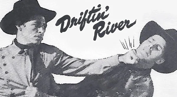 Driftin' River