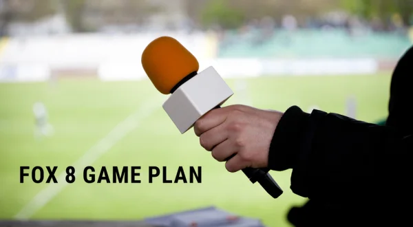 FOX 8 Game Plan