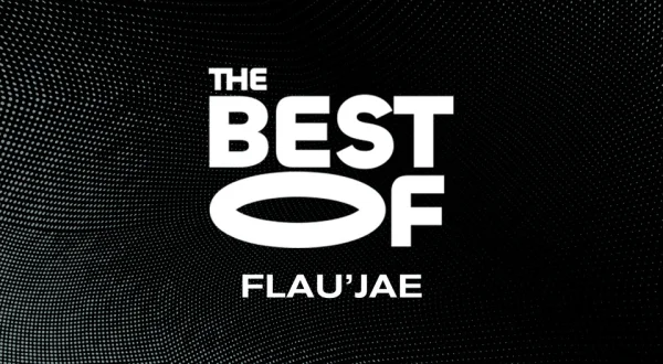 The Best of Flau'jae