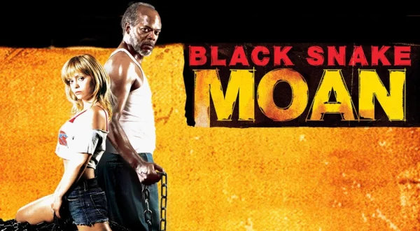Black Snake Moan