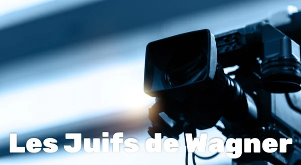 Les Juifs de Wagner