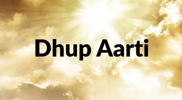 Dhup Aarti