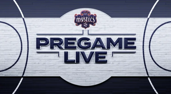 Mystics Pregame Live