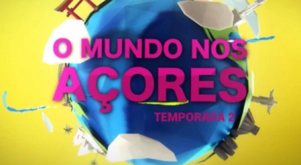 O Mundo Nos Açores