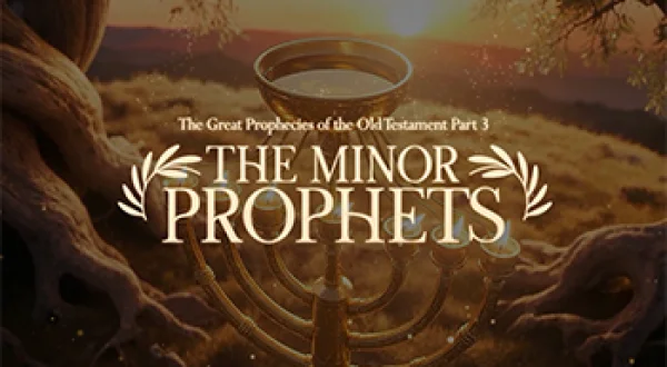 The Minor Prophets