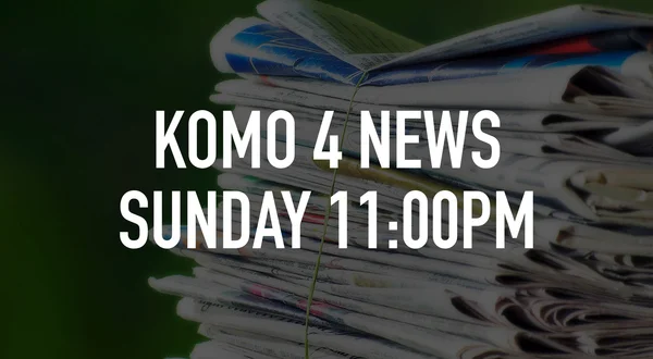KOMO 4 News Sunday 11:00pm