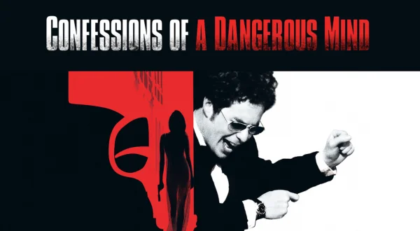 Confessions of a Dangerous Mind
