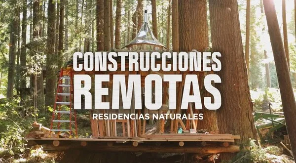 Construcciones remotas: residencias naturales