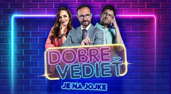 Dobre vedieť
