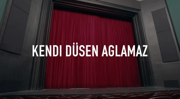 Kendi Düsen Aglamaz