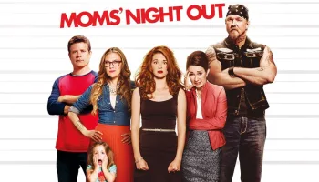 Moms' Night Out