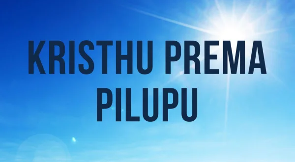 Kristhu Prema Pilupu
