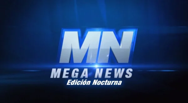 Mega News: Edición nocturna