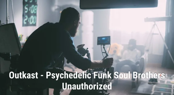 Outkast - Psychedelic Funk Soul Brothers Unauthorized