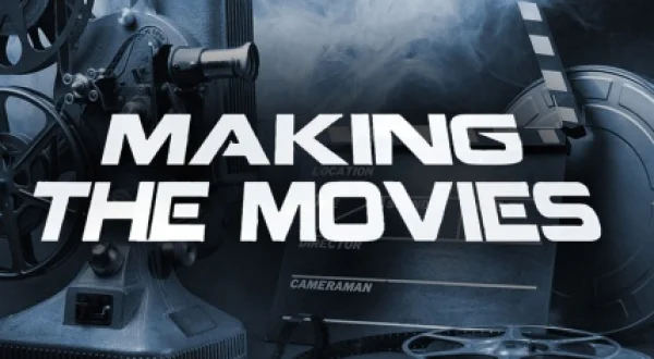 Making the Movies