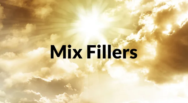 Mix Fillers