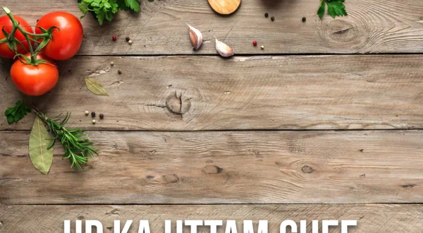 Up Ka Uttam Chef