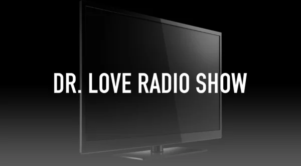 Dr. Love Radio Show