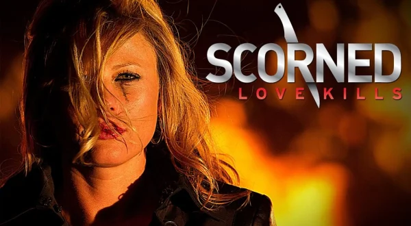 Scorned: Love Kills