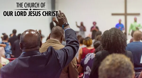 The Church of Our Lord Jesus Christ