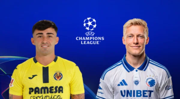 UEFA Champions League: Villarreal - Copenhague